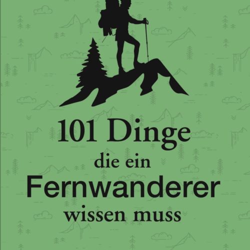 Bruckmann 101 Dinge die ein Fernwanderer wissen muss Buch - Sachbücher & Lustiges