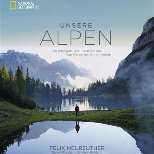 Bruckmann Unsere Alpen mit und von Felix Neureuther Buch - Campingführer