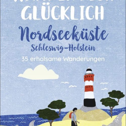 Bruckmann Wander Dich glücklich Nordseeküste Schleswig Holstein Buch  - Campingführer