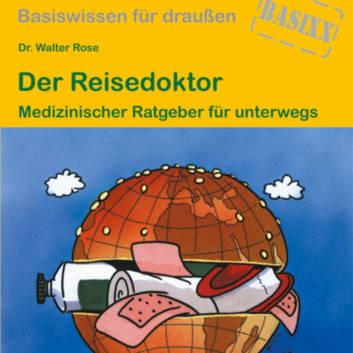 Conrad Stein Verlag Der Reisedoktor OutdoorHandbuch Band 108  - Sachbücher & Lustiges