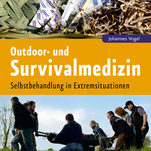 Paul Pietsch Verlage Outdoor- und Survivalmedizin Selbstbehandlung in Extremsituationen - Sachbücher & Lustiges