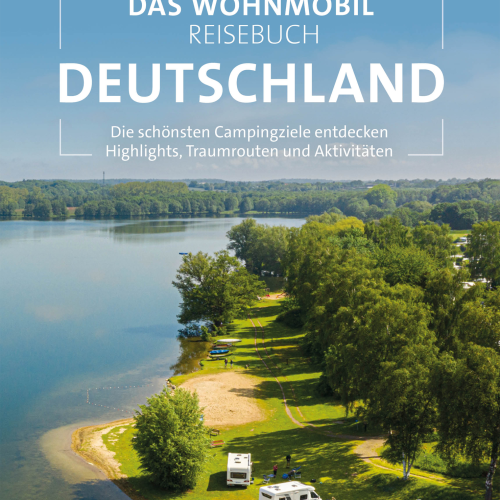 Bruckmann Das Wohnmobil Reisebuch Deutschland - Campingführer