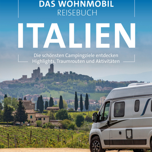 Bruckmann Das Wohnmobil Reisebuch Italien - Campingführer