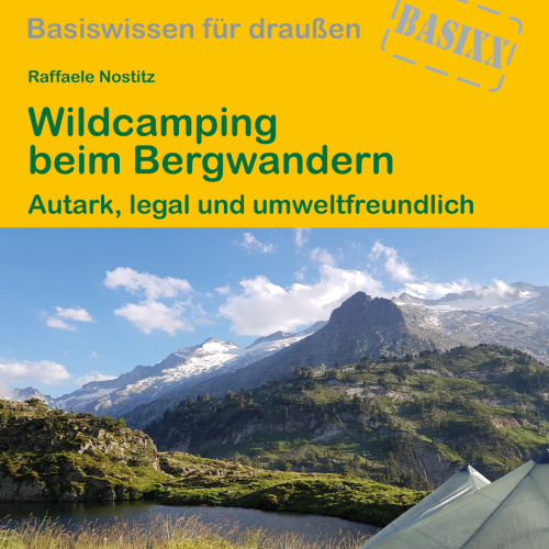 Wildcamping beim Bergwandern - Campingführer von Conrad Stein Verlag