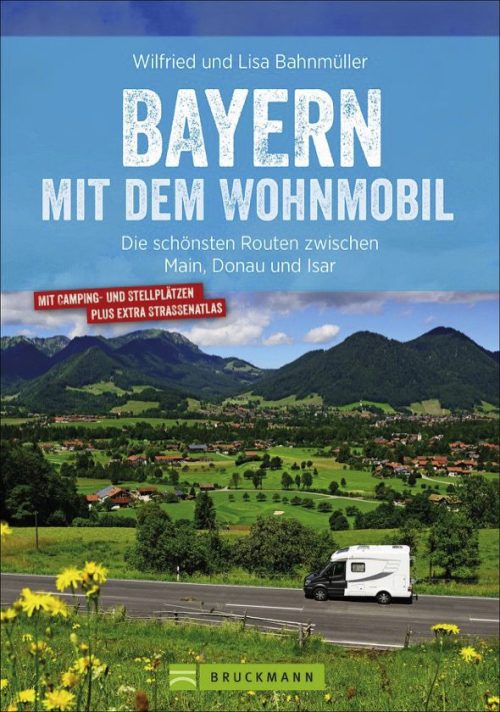 Bruckmann Bayern mit dem Wohnmobil Buch - Campingführer