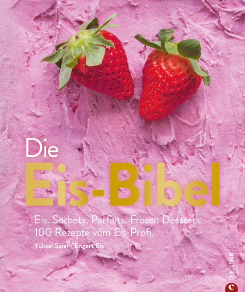 Bruckmann Die Eis-Bibel  - Campen & Kochen