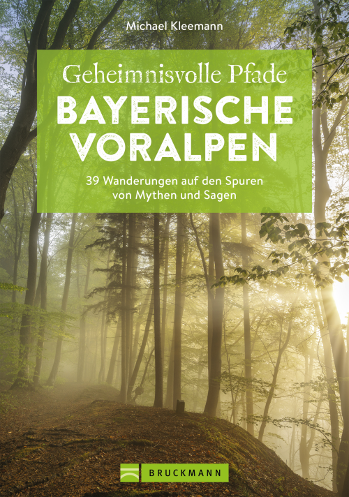 Bruckmann Geheimnisvolle Pfade Bayerische Voralpen - Campingführer