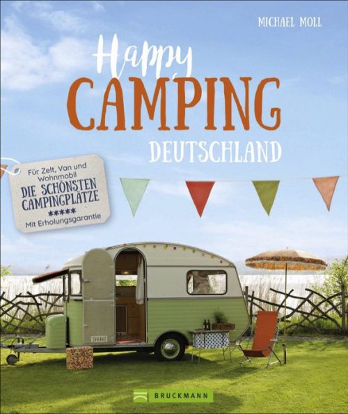 Bruckmann Happy Camping Deutschland Buch - Campingführer