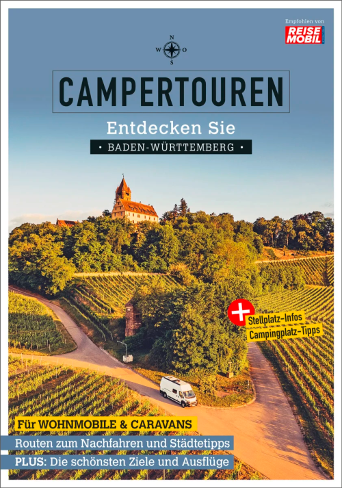 Campertouren - Entdecken Sie Baden-Württemberg - Campingführer von Reisemobil International