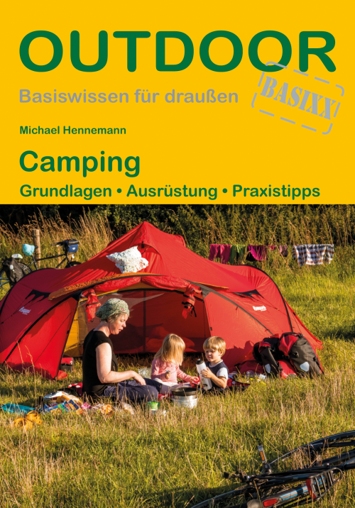 Conrad Stein Verlag Camping Grundlagen OutdoorHandbuch Band 237 - Campen & Kochen