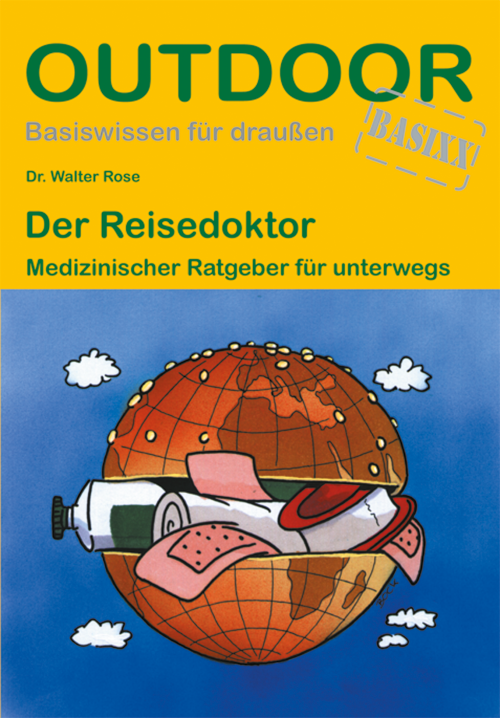 Conrad Stein Verlag Der Reisedoktor OutdoorHandbuch Band 108  - Sachbücher & Lustiges