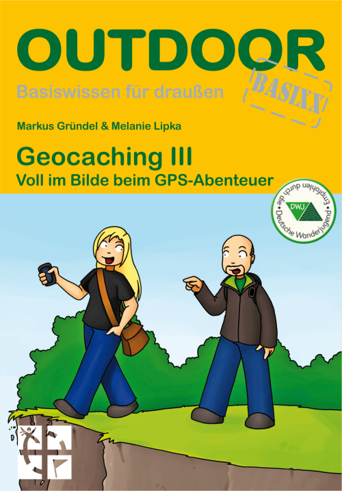 Conrad Stein Verlag Geocaching III OutdoorHandbuch Band 374 - Sachbücher & Lustiges