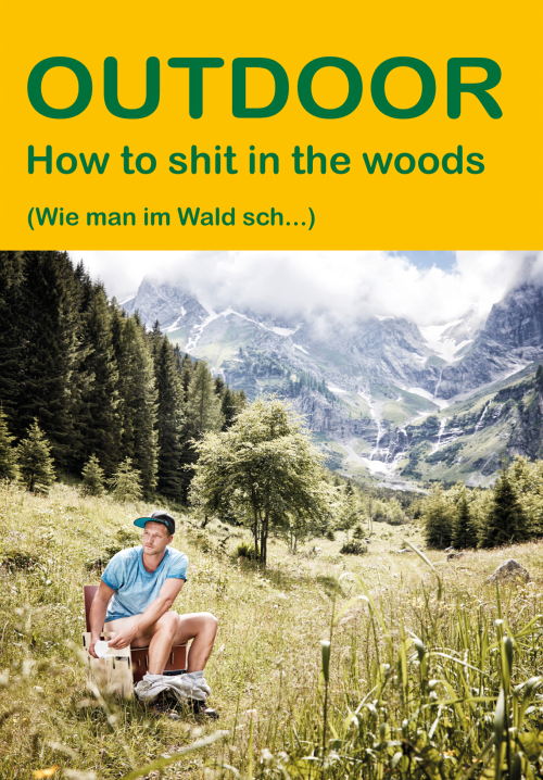 Conrad Stein Verlag How to shit in the woods OutdoorHandbuch Band 103 - Sachbücher & Lustiges