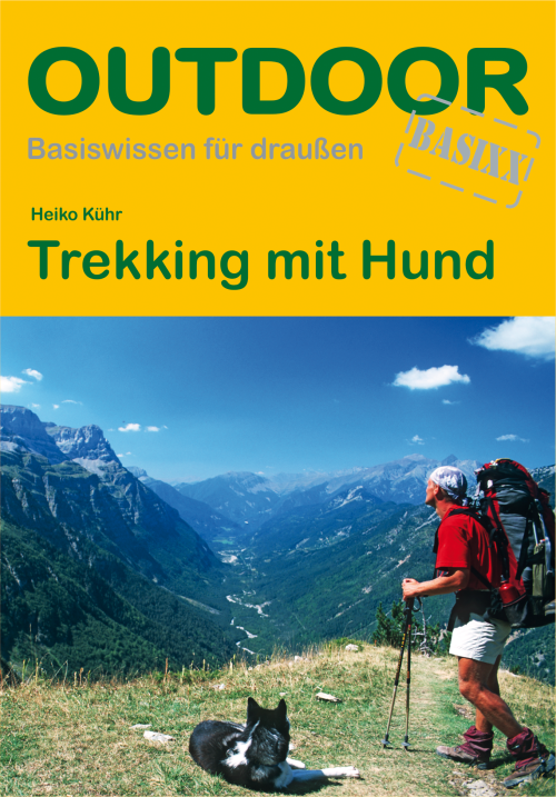 Conrad Stein Verlag Trekking mit Hund OutdoorHandbuch Band 143 - Sachbücher & Lustiges