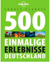 Lonely Planet 500 Einmalige Erlebnisse Deutschland Buch  - Sachbücher & Lustiges