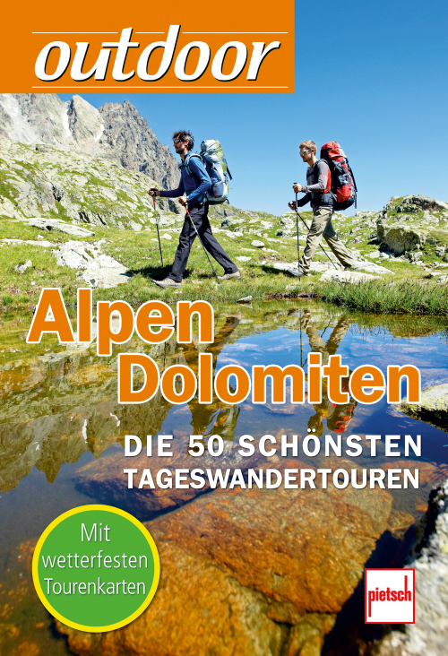 Paul Pietsch Verlage Outdoor Alpen Dolomiten Die 50 schönsten Tageswandertouren  - Sachbücher & Lustiges