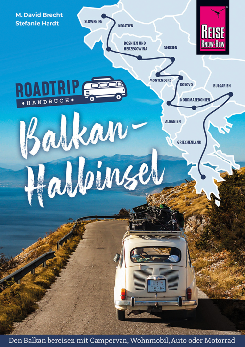 Reise Know-How Roadtrip Handbuch Balkan-Halbinsel - Campingführer
