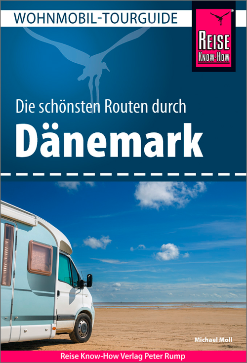 Reise Know-How Wohnmobil-Tourguide Dänemark - Campingführer