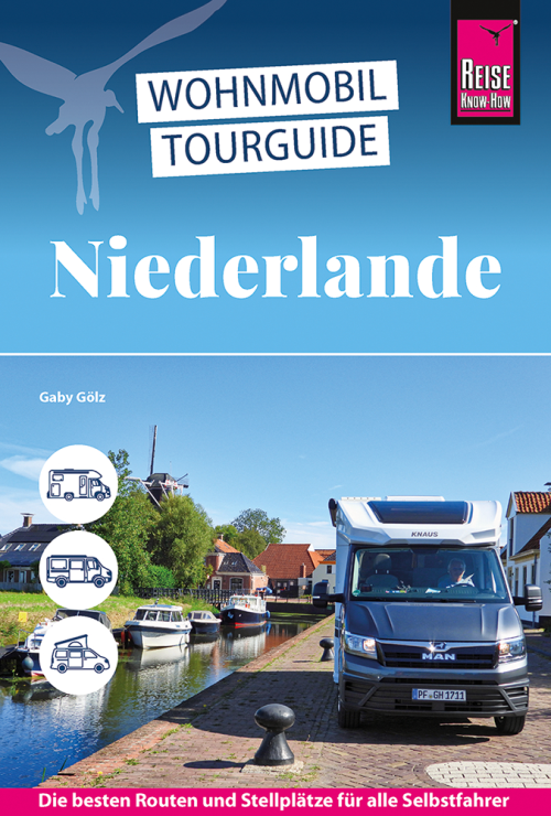 Wohnmobil Tourguide Niederlande deutsch - Campingführer von Reise Know-How