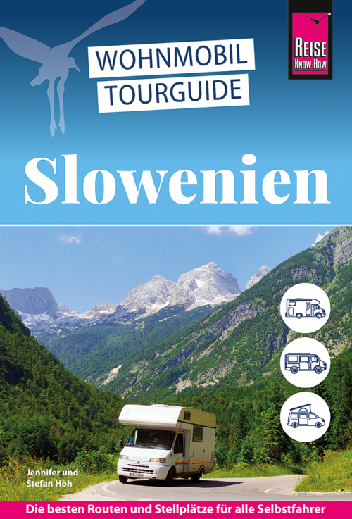 Wohnmobil Tourguide Slowenien deutsch - Campingführer von Reise Know-How