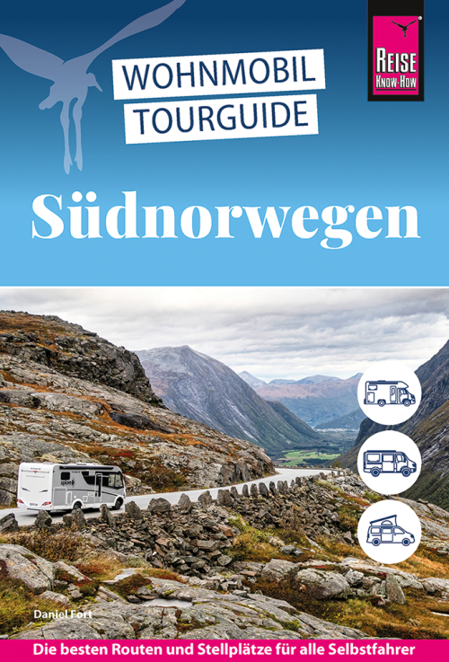 Wohnmobil Tourguide Südnorwegen deutsch - Campingführer von Reise Know-How